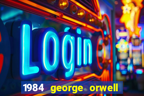 1984 george orwell pdf companhia das letras